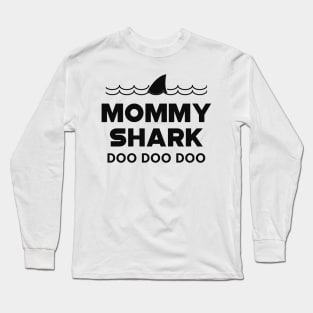 Mommy Shark doo doo doo Long Sleeve T-Shirt